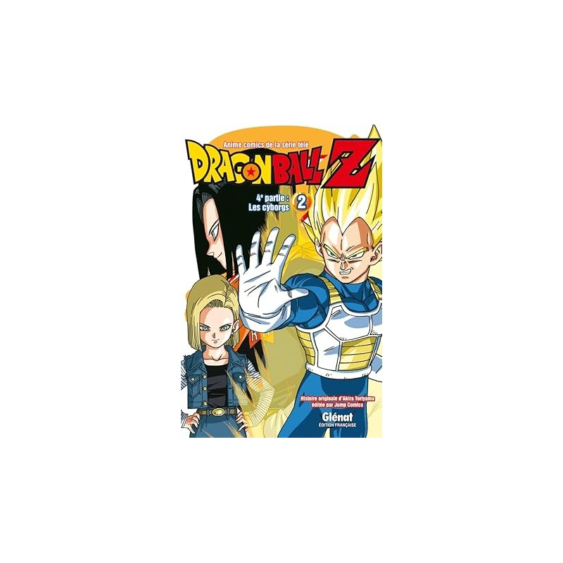 Dragon Ball Z - 4e partie - Tome 02: Les cyborgs