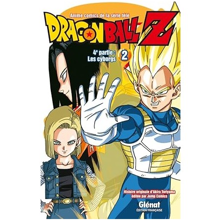 Dragon Ball Z - 4e partie - Tome 02: Les cyborgs