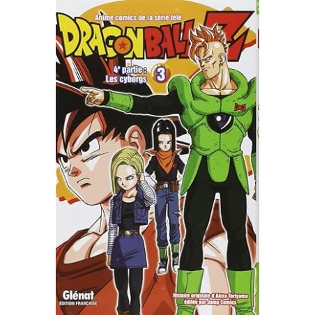 Dragon Ball Z - 4e partie - Tome 03: Les cyborgs