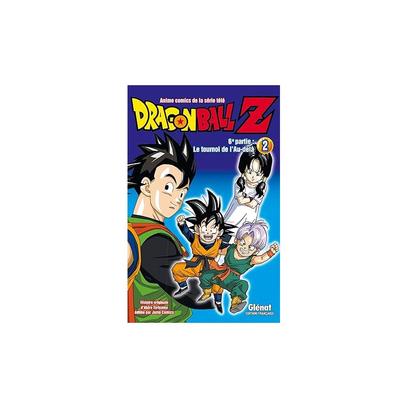 Dragon Ball Z - 6e partie - Tome 02: Le Tournoi de l'Au-delà