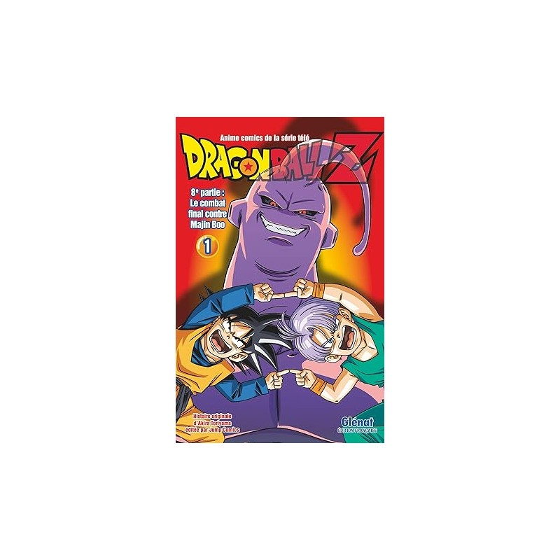 Dragon Ball Z - 8e partie - Tome 01: Le combat final contre Majin Boo