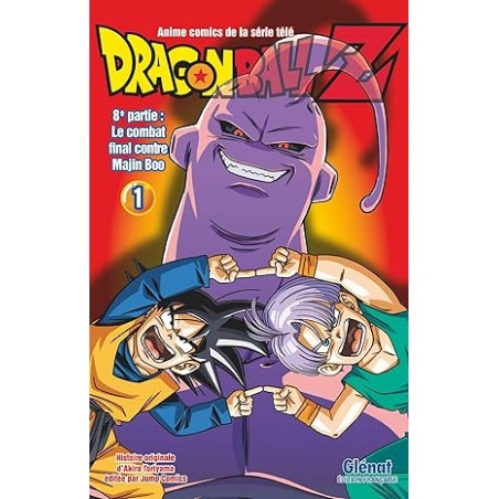 Dragon Ball Z - 8e partie - Tome 01: Le combat final contre Majin Boo