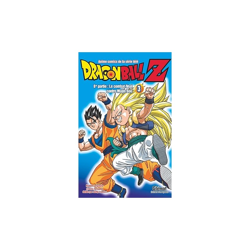 Dragon Ball Z - 8e partie - Tome 03: Le combat final contre Majin Boo