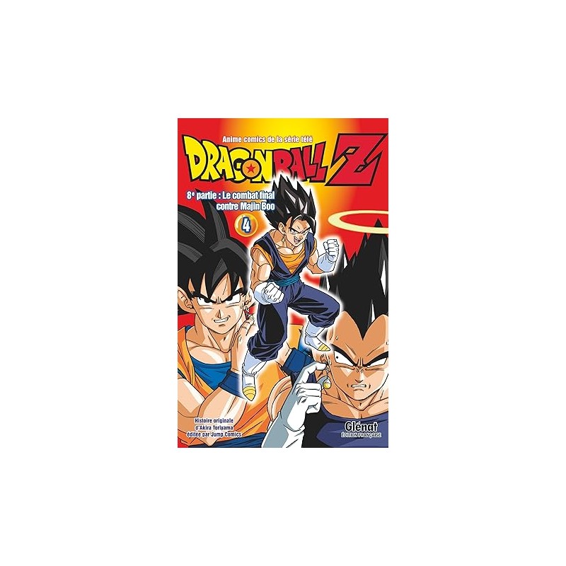 Dragon Ball Z - 8e partie - Tome 04: Le combat final contre Majin Boo