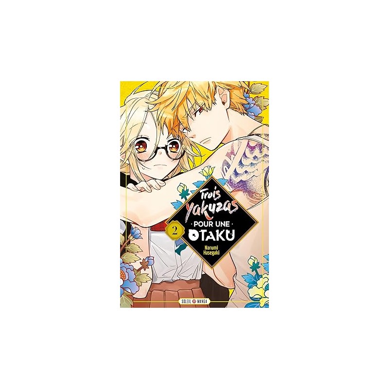 Trois Yakuzas pour une Otaku T02