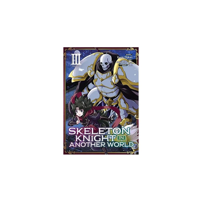 Skeleton Knight in Another World Vol. 3 (Skeleton Knight in Another World (Manga)