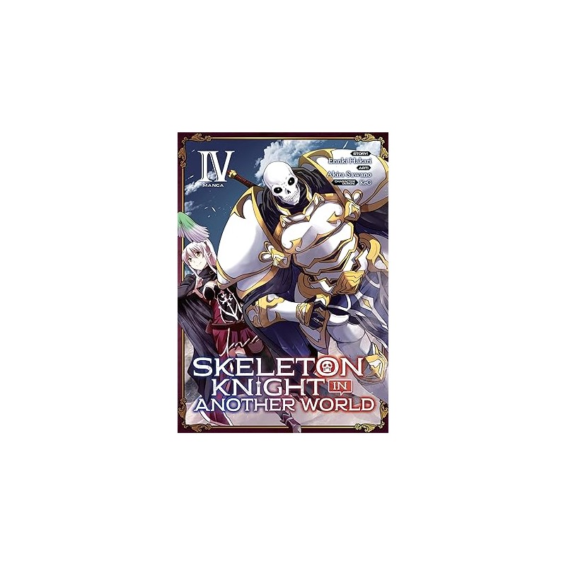 Skeleton Knight in Another World Vol. 4 (Skeleton Knight in Another World (Manga)