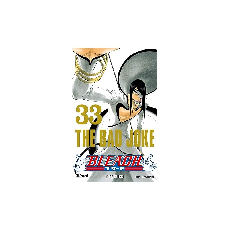 Bleach - Tome 33: The bad joke
