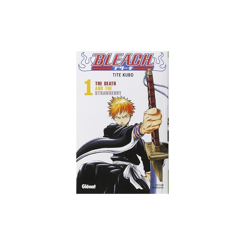 Bleach - Tome 01: The Death and the strawberry