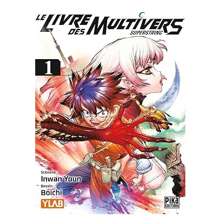 Le Livre des Multivers T01: Superstring