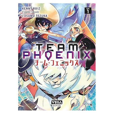 Team Phoenix - Tome 1