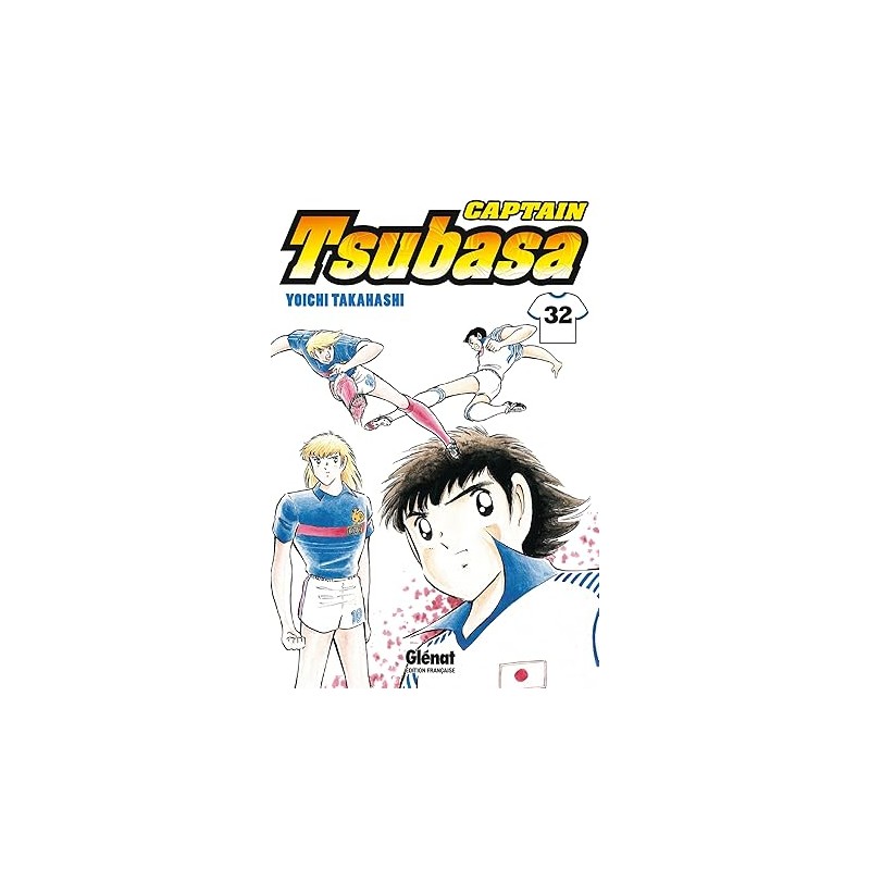 Captain Tsubasa - Tome 32
